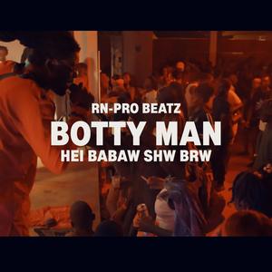 Hei Babaw Shw Brw (feat. Bottyman)
