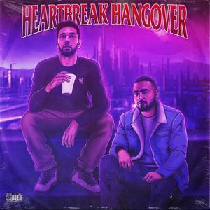 Heartbreak Hangover (Explicit)