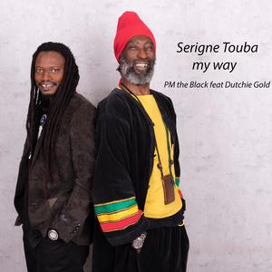Serigne Touba my way (feat. Dutchie Gold)