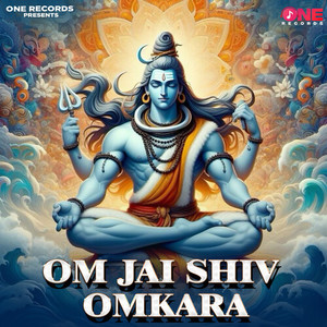 Om Jai Shiv Omkara