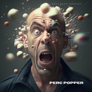 Perc Popper (Explicit)