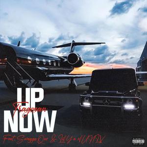 Up Now (feat. Lil Ya of UNLV & Swagga Que) [Explicit]