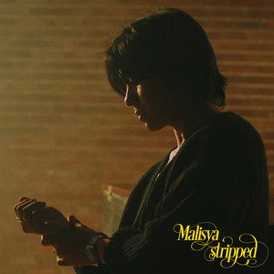 Malisya (Stripped)