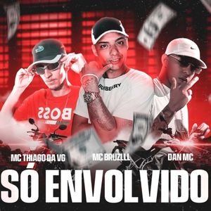 Só Envolvido (Explicit)