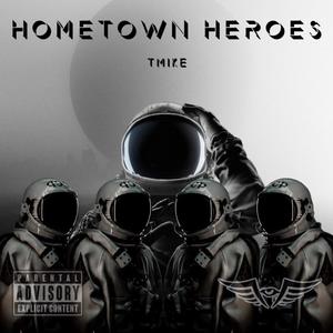 Hometown Heroes (Explicit)