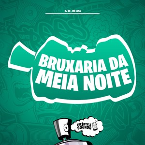 Bruxaria da Meia Noite (Explicit)