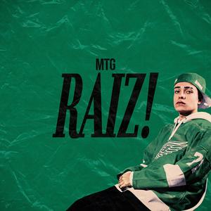 MTG RAIZ!