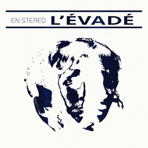 L'évadé