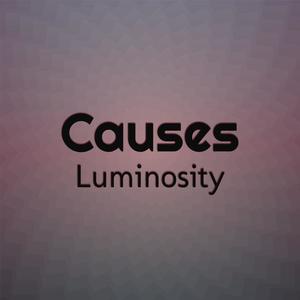 Causes Luminosity