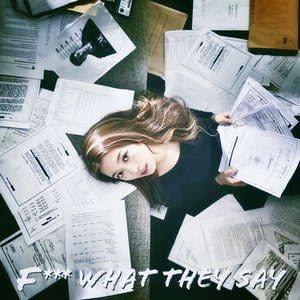 F*** What They Say #FWTS(feat. G22)