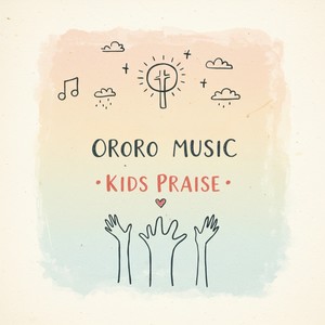 오로로뮤직 Ororo Music Kids Praise