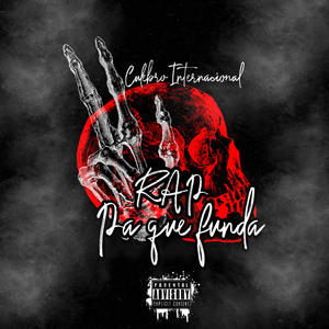 Rap pa que funda (Explicit)