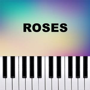 Roses (Piano Version)