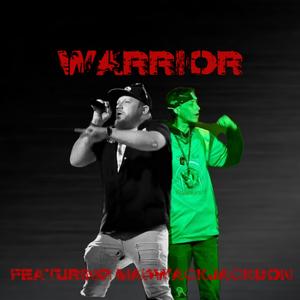 Warrior (feat. MadWackJackson & Buckrider) [Explicit]