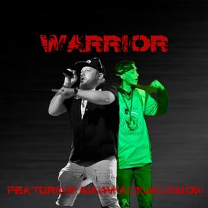 Warrior (feat. MadWackJackson & Buckrider) (Explicit)