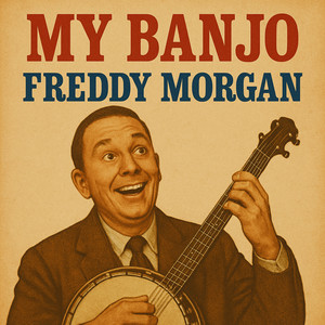 My Banjo  at Thy Sweet Voice