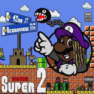 Super 2 (Explicit)