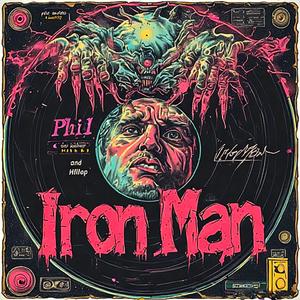 Iron Man (feat. Hilltop Productions & New Stranger) (Explicit)