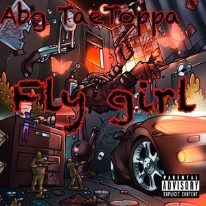 Fly Girl (Explicit)