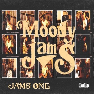 Moody Jams (Explicit)