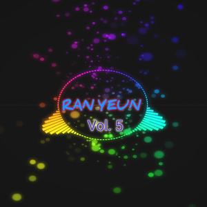 Wei Leung Vol. 5 (RAN Remix|Explicit)