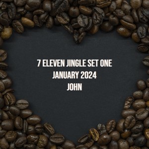 7 Eleven Jingle Set One January 2024