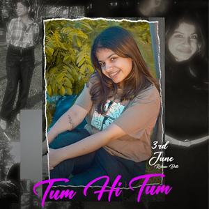 Tum Hi Tum (feat. Varun Mehmi)