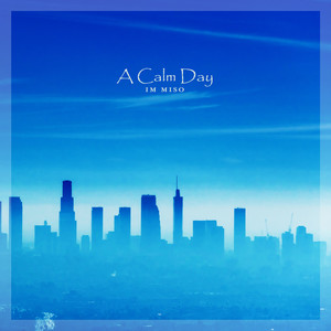 차분한 하루 (A Calm Day)