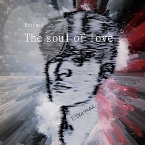 The soul of love