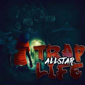 Trap life (Explicit)