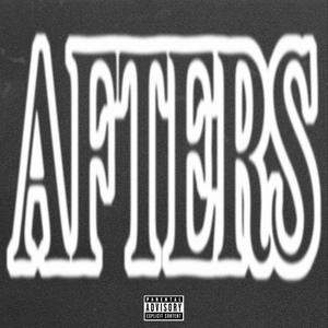 Afters (Explicit)