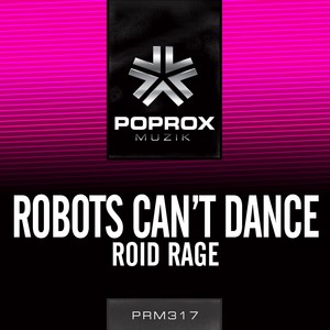 Roid Rage (Original Mix)