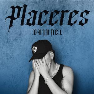 Placeres (Explicit)