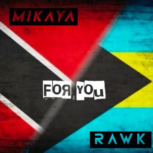 For You (feat. Rawk Miller)