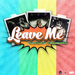 Leave Me (Explicit)