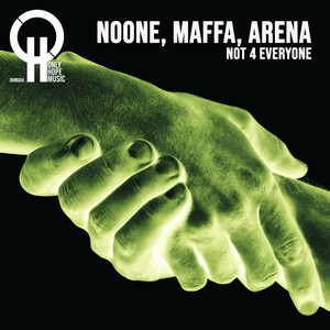 Noone - Not 4 Everyone (Noone Mix)