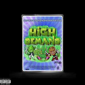 High Demand (feat. SplashDat) (Explicit)