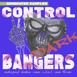 Control Bangers (Explicit)