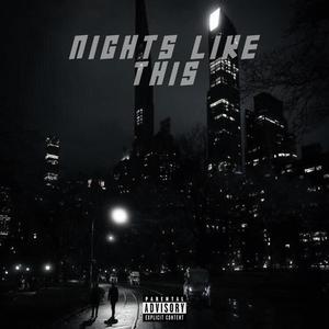 Nights like this (Explicit)