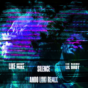 Silence [Ando Loki Remix] (feat. Lil Baby) [Explicit]