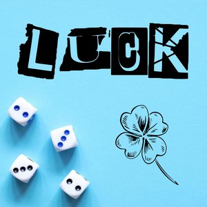Luck