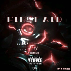 First Aid(feat. OT) (Explicit)