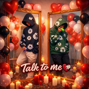 Talk To Me (feat. Baby Draco) (Explicit)