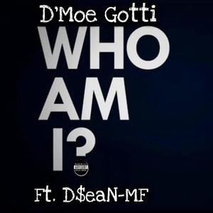 Who Am I? (Explicit)