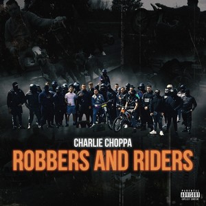 Robbers and Riders (Explicit)