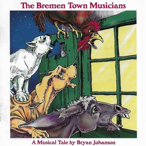 The Bremen Town Musicians - A Musical Tale by Bryan Johanson