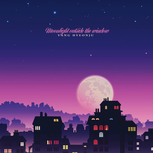 창 밖의 달빛 (Moonlight outside the window)