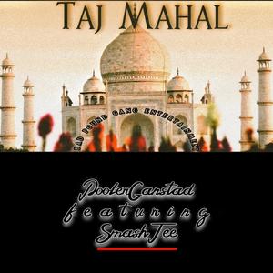 Taj Mahal (feat. Smash Tee)