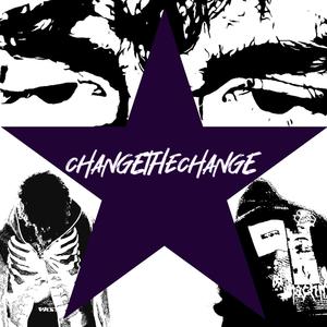 CHANGEtheCHANGE (Explicit)
