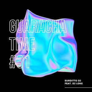 Guaracha Time #01 (Remix)